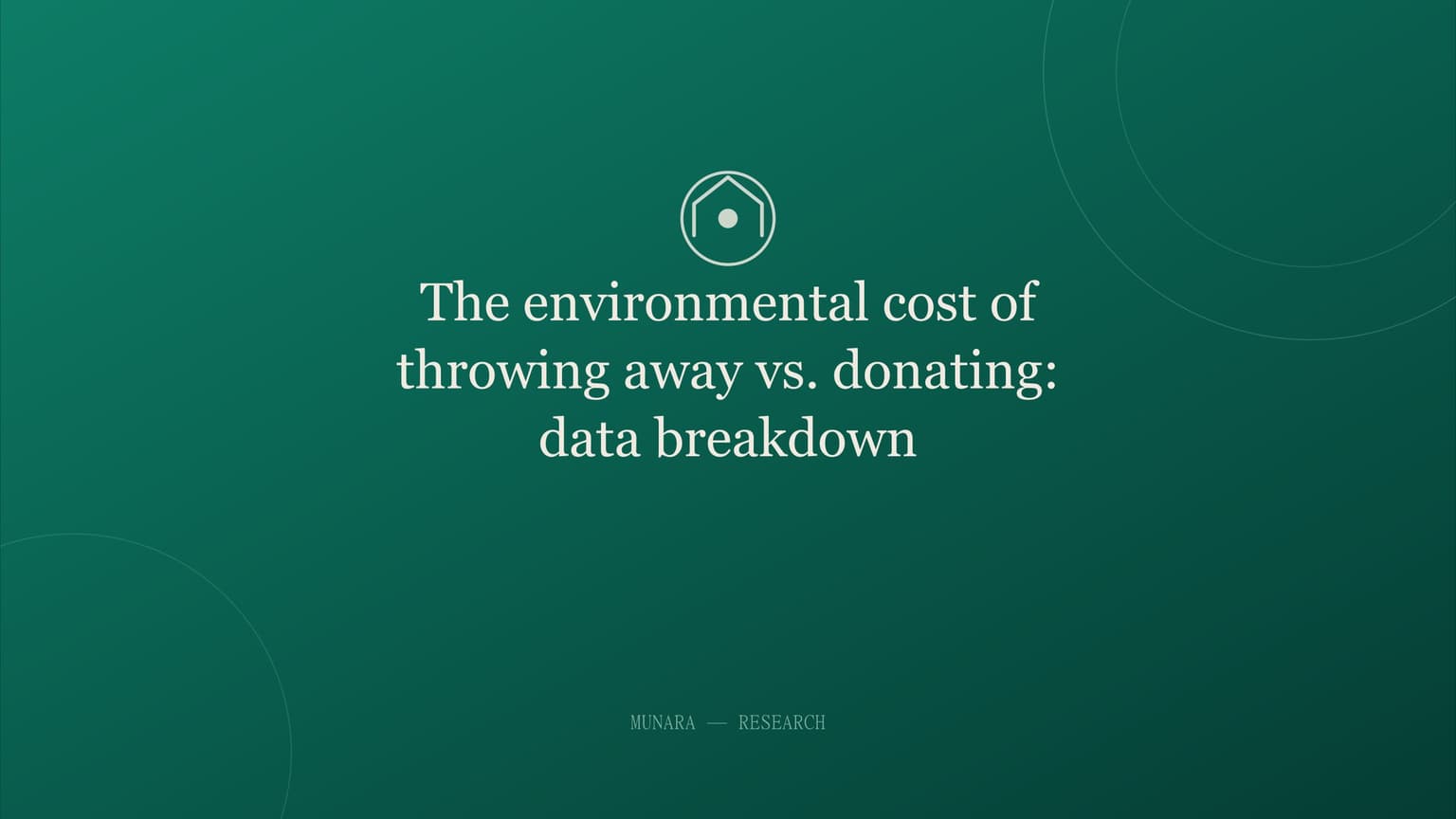 The environmental cost of throwing away vs. donating