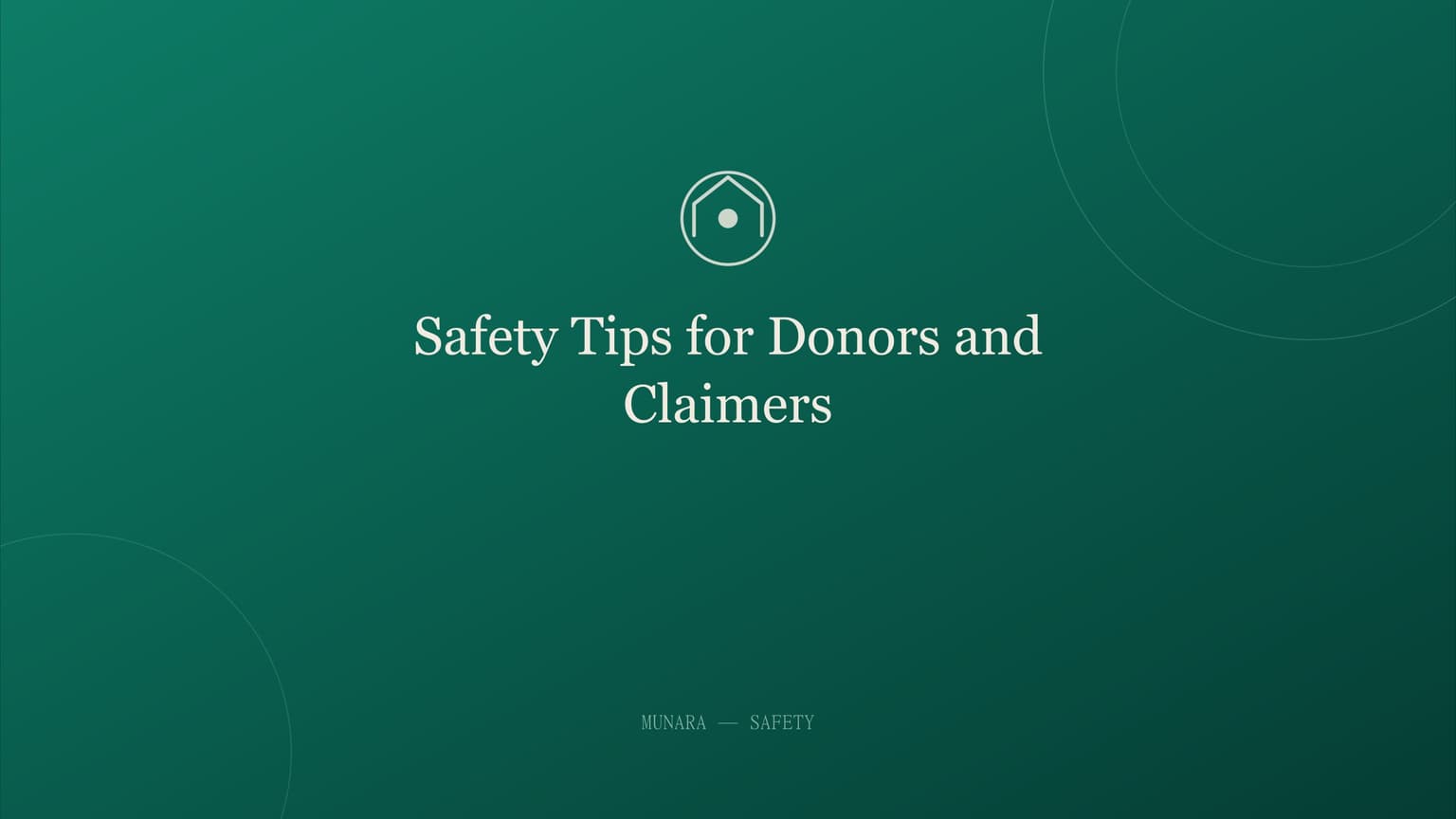 Safety Tips for Donors and Claimers
