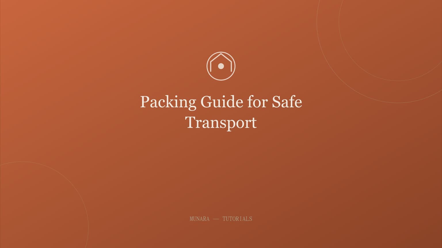 Packing Guide for Safe Transport